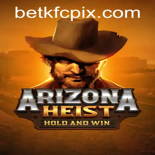 Descubra o Mundo de ArizonaHeist com a Plataforma BetKFC