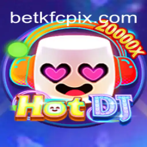 Descubra o Novo Jogo HotDJ: A Experiência Musical Definitiva com Betkfc