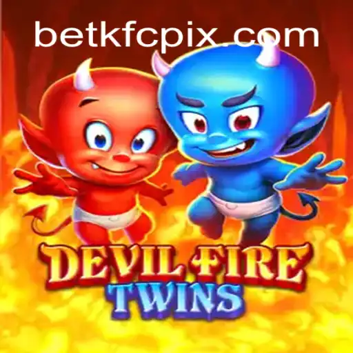 DevilFireTwins: Uma Jornada Única no Universo Betkfc