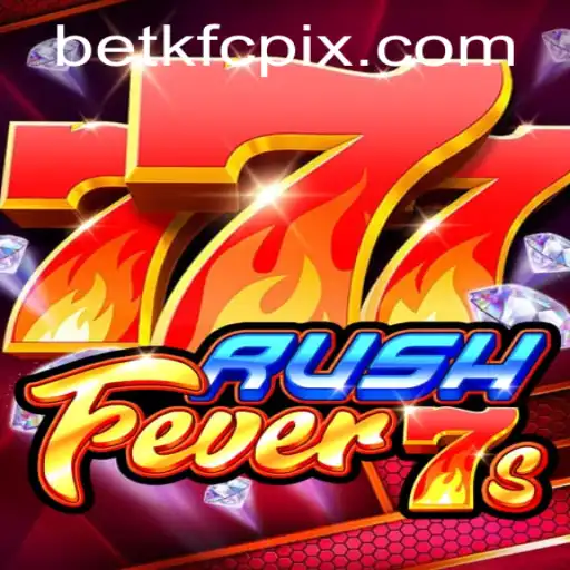 Descubra o Empolgante Jogo RushFever7s: Uma Nova Aposta de Sucesso com Betkfc